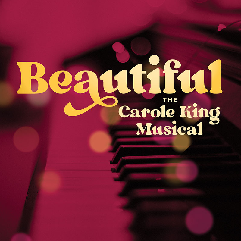 Beautiful The Carole King Musical 2023